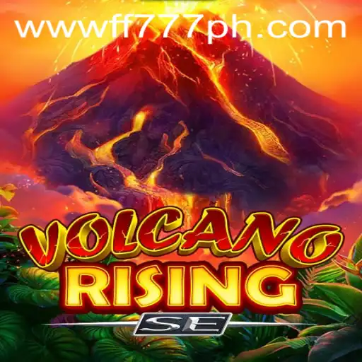 Discover the Thrilling World of VolcanoRisingSE: A Journey Through FF777